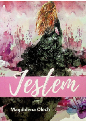 Jestem - Magdalena Olech - książka  wyd. 2019