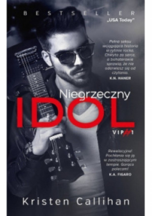 VIP Tom 1 Niegrzeczny idol - Kristen Callihan - książka  wyd. 2020