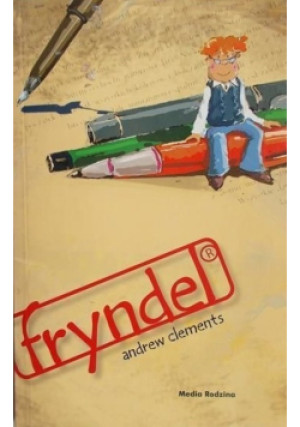 Fryndel - Andrew Clements - książka  wyd. 2006