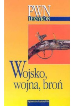 Wojsko wojna broń - Marcin Kamler - książka historyczna wyd. 2001
