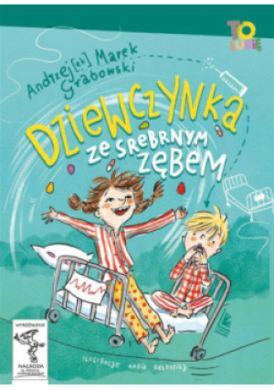 Dziewczynka ze srebrnym zębem - Andrzej Marek Grabowski - książka  wyd. 2024