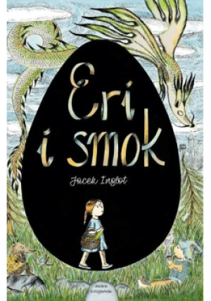 Eri i smok - Jacek Inglot - książka  wyd. 2018