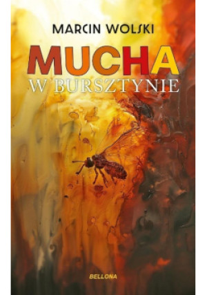 Mucha w bursztynie - Marcin Wolski - książka  wyd. 2024