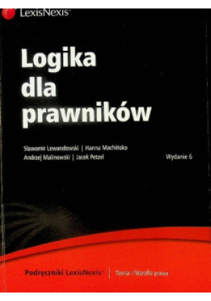 Logika dla prawników - Hanna Machińska - książka  wyd. 2010