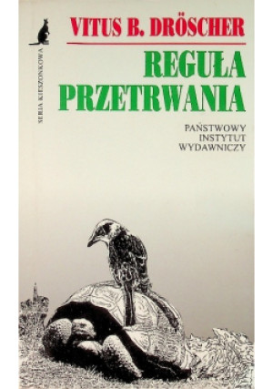Reguła przetrwania - Vitus B. Droscher - książka  wyd. 1996