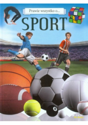 Prawie wszytko o Sport - książka  wyd. 2014