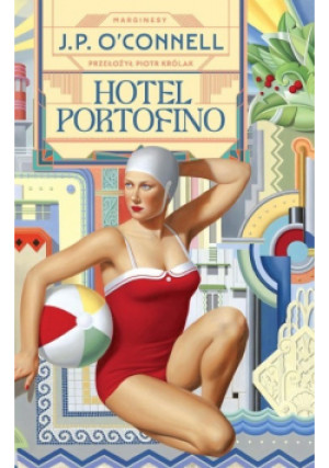 Hotel Portofino - J. P. OConnell - książka  wyd. 2024