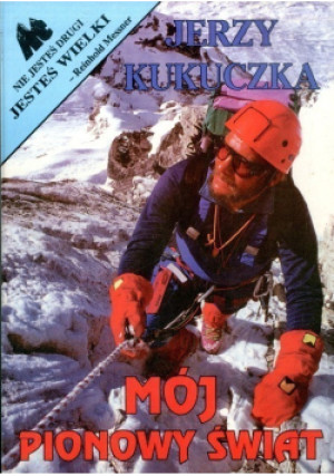 Mój pionowy świat - Jerzy Kukuczka - książka  wyd. 1995