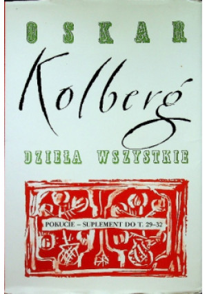 Dzieła wszystkie - Oskar Kolberg - książka  wyd. 2008