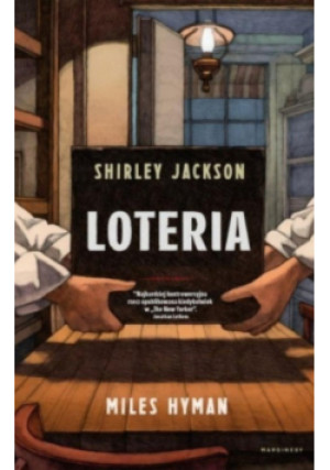 Loteria - Shirley Jackson, Myles Hyman - książka  wyd. 2020