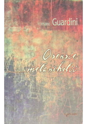 O sensie melancholii - Romano Guardini - książka  wyd. 2009