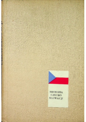 Historia Czechosłowacji - Roman Heck - książka historyczna wyd. 1969