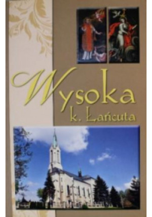 Wysoka k Łańcuta - Adam Szala - książka  wyd. 2014