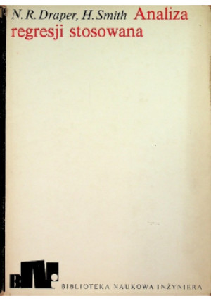 Analiza regresji stosowana - N. R. Draper, H. Smith - książka  wyd. 1973