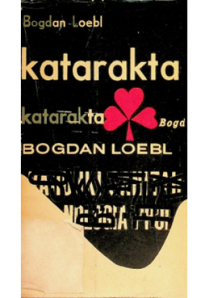 Katarakta - Bogdan Loebl - książka  wyd. 1966