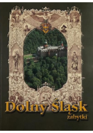 Dolny śląsk zabytki - książka  wyd. 2001