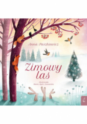 Zimowy las - Anna Paszkiewicz - książka  wyd. 2021