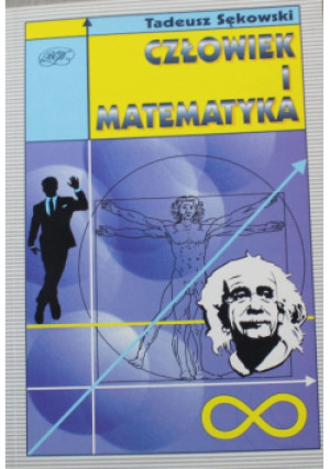 Człowiek i matematyka - Tadusz Sękowski - książka  wyd. 1996