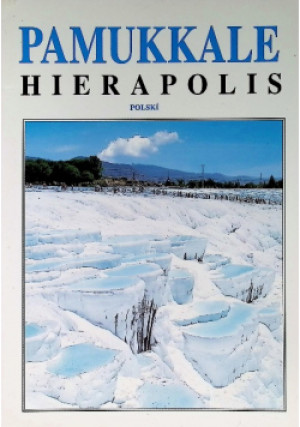 Pamukkale Hierapolis - książka  wyd. 2006