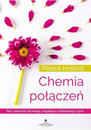 Chemia połączeń - Patrick Holford - książka  wyd. 2017