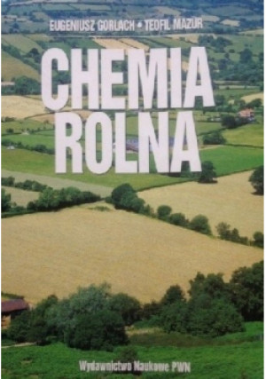 Chemia rolna - Teofil Mazur, Eugeniusz Gorlach - książka  wyd. 2001