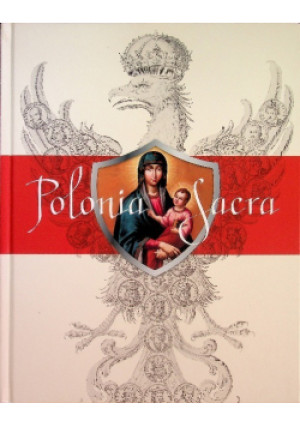 Polonia Sacra - książka  wyd. 2018
