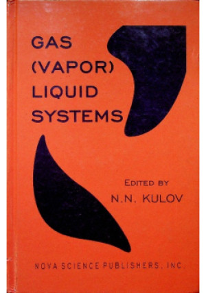 Gas Vapor liquid systems - N.N. Kulov - książka  wyd. 1996