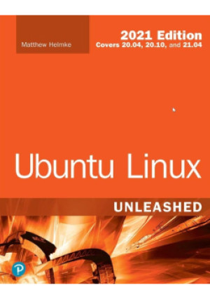 Ubuntu Linux Unleashed - Matthew Helmke - książka  wyd. 2020