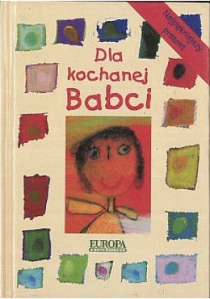Dla kochanej babci - książka  wyd. 1996