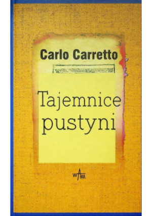 Tajemnice pustyni - Carlo Carretto - książka  wyd. 2002