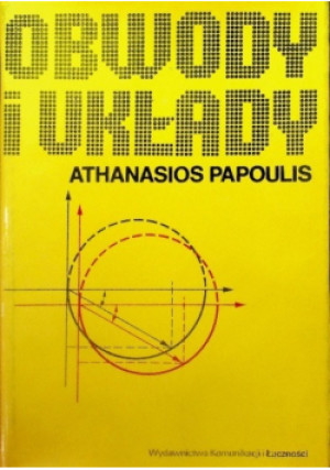 Obwody i układy - Athanasios Papoulis - książka  wyd. 1988