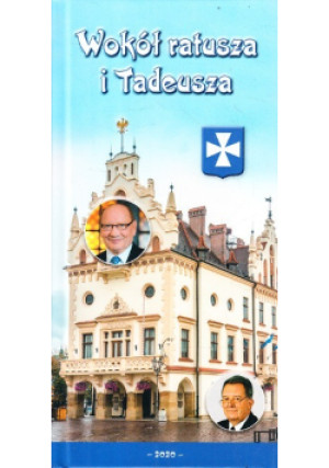 Wokół Ratusza I Tadeusza - książka  wyd. 2020