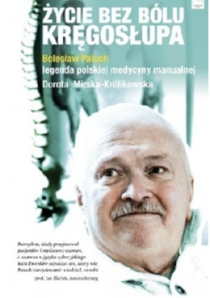Życie bez bólu kręgosłupa - Bolesław Paluch - książka  wyd. 2016