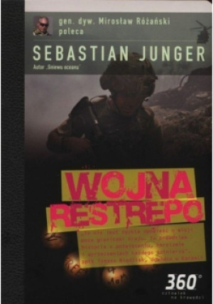 Wojna Restrepo - Sebastian Junger - książka historyczna wyd. 2011
