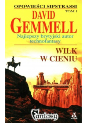 Wilk w cieniu Tom 1 - David Gemmell - książka  wyd. 1997