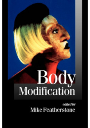 Body Modification - Mike Featherstone - książka  wyd. 2000