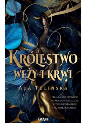 Królestwo węży i krwi - Ada Tulińska - książka fantasy wyd. 2023