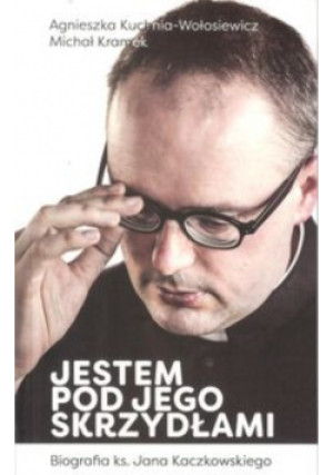 Jestem pod jego skrzydłami - Michał Kramek - książka  wyd. 2017