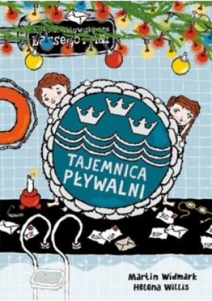 Tajemnica pływalni - Helena Willis, Martin Widmark - książka  wyd. 2013
