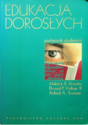 Edukacja dorosłych - Malcolm Knowles - książka  wyd. 2009