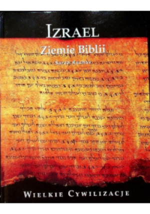 Izrael Ziemie Biblii - książka  wyd. 2009
