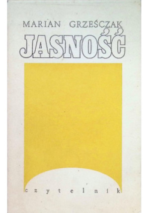 Jasność - Marian Grzeszczak - książka  wyd. 1970
