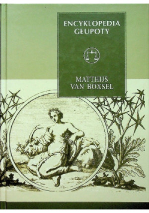 Encyklopedia głupoty - Matthijs Boxsel - książka  wyd. 2004