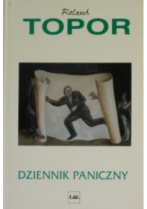 Dziennik paniczny - Roland Topor - książka  wyd. 2000