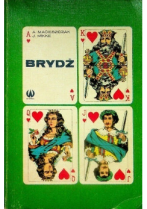 Brydż - A. Macieszczak, J. Mikke - książka  wyd. 1987