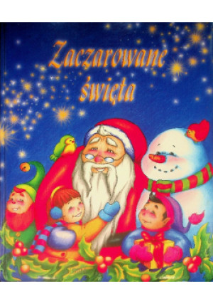 Zaczarowane święta - książka  wyd. 2008