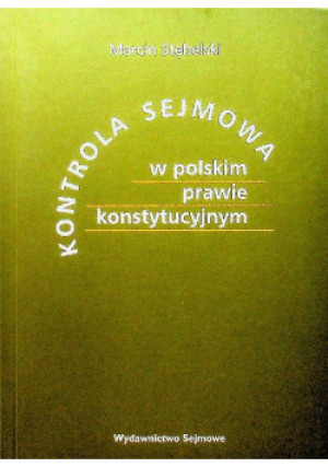 Kontrola sejmowa - Marcin Stębelski - książka  wyd. 2012
