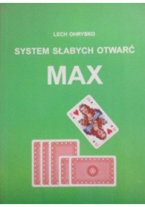 System słabych otwarć Max - Lech Ohrysko - książka reportaż wyd. 1996