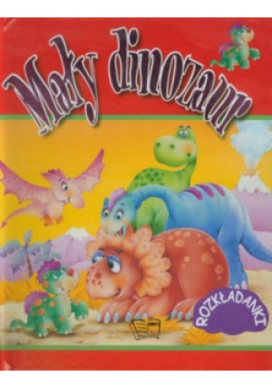 Mały dinozaur rozkładanki - książka  wyd. 2011