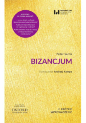 Bizancjum - Peter Sarris - książka  wyd. 2022